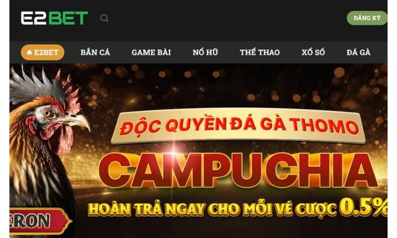 E2bet – Sân chơi cá cược uy tín