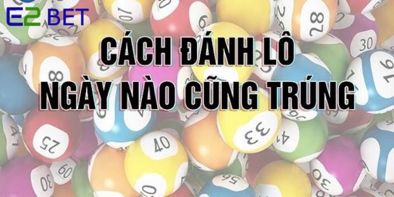 Thủ thuật tính lô chuẩn pro