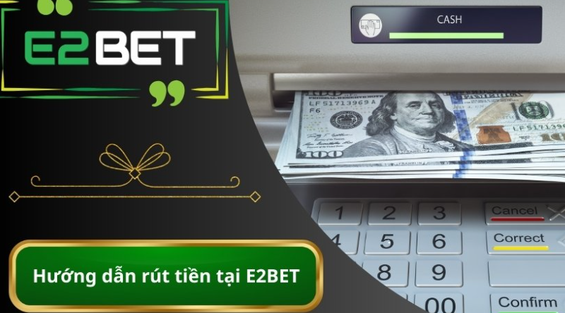 Nhà cái E2bet - địa chỉ cá cược đáng chơi, cực thú vị